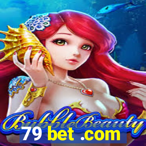 79 bet .com